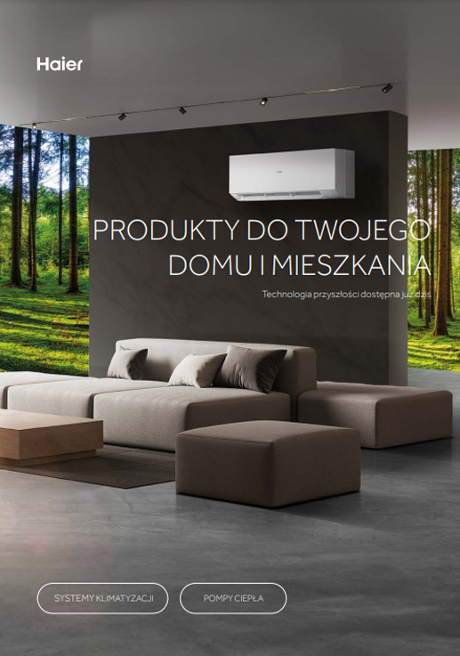 Produkty Haier do domu i mieszkania